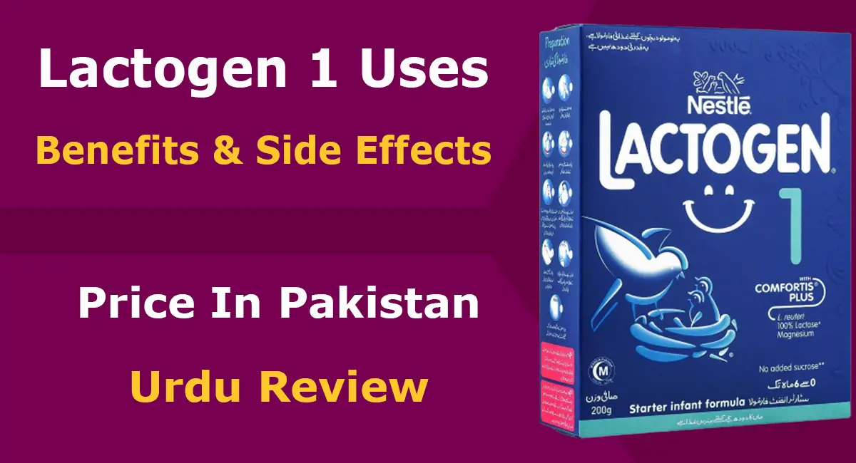 Lactogen 1 Uses Benefits & Side Effects, Price & Urdu Review