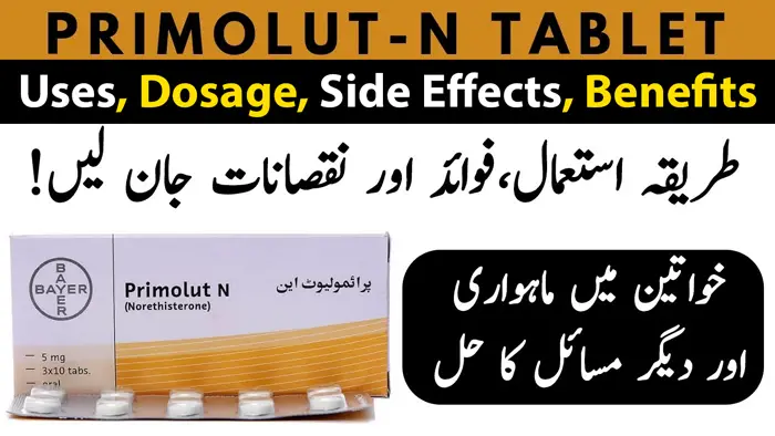 Primolut N Tablet Uses and Side Effects in Urdu