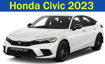 Honda Civic 2023 Model Price in Pakistan, Features, Interior, Pics